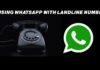Use WhatsApp using landline