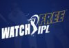 Watch IPL 2022 for Free