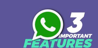 3 WhatsApp important features