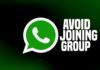 Avoid Joining to WhatsApp Group