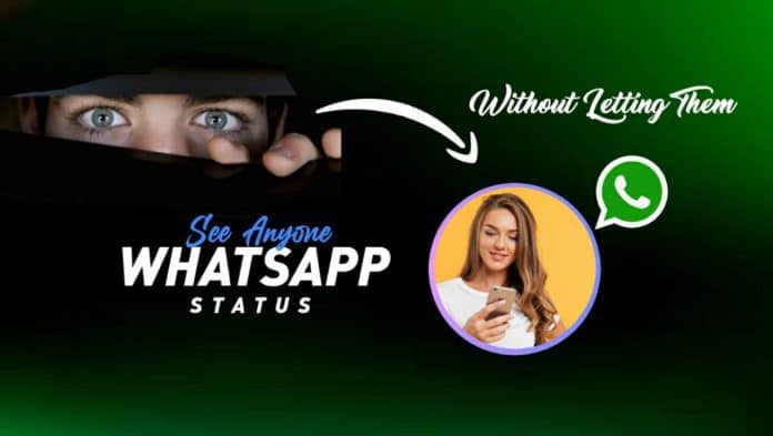 View WhatsApp status without letting them know