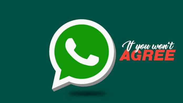What happen if won't accept WhatsApp's new privacy