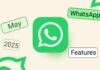WhatsApp Features Added in May 2025